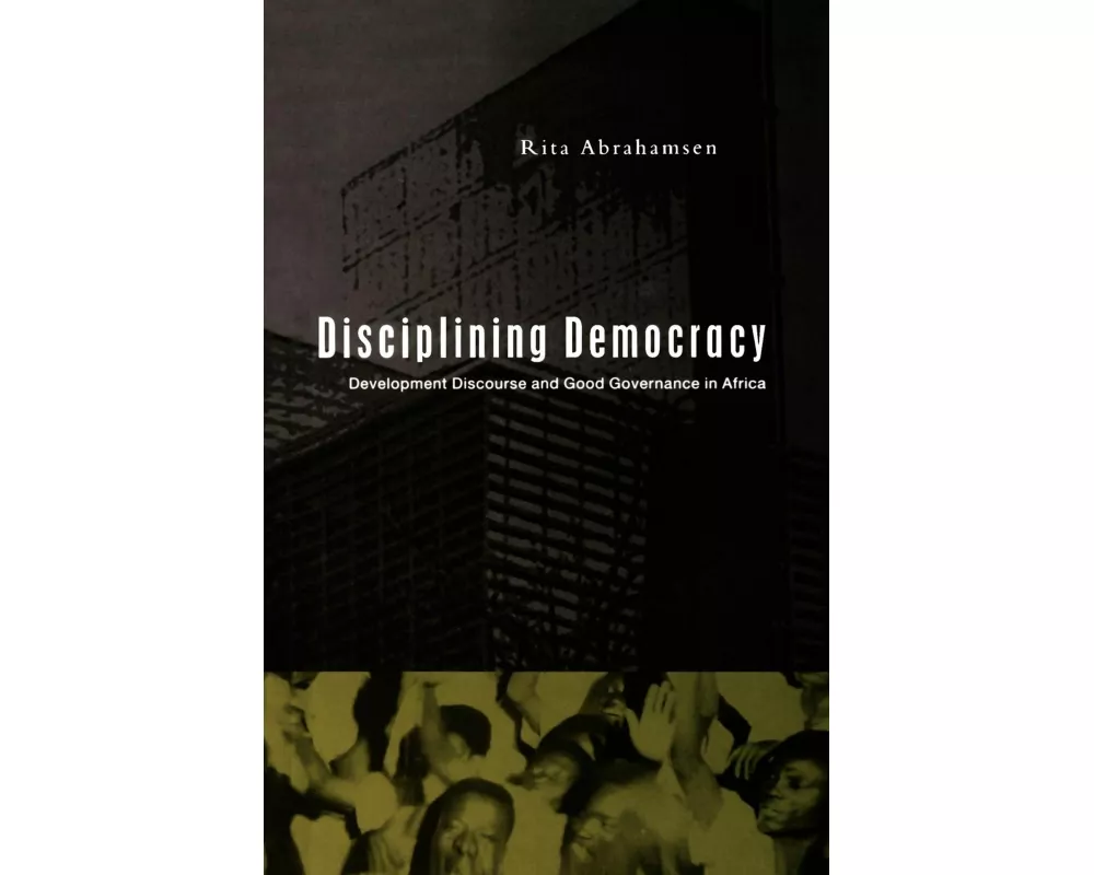 Disciplining Democracy
