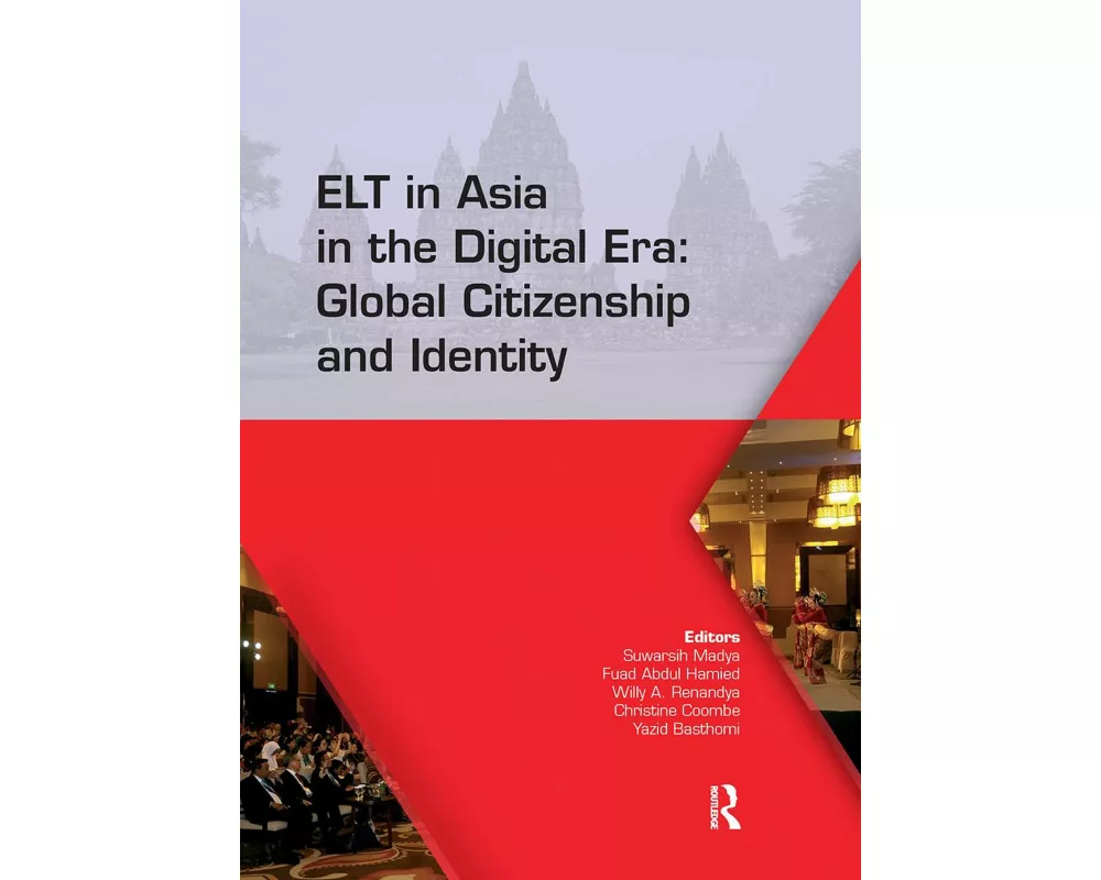 ELT in Asia in the Digital Era: Global Citizenship and Identity