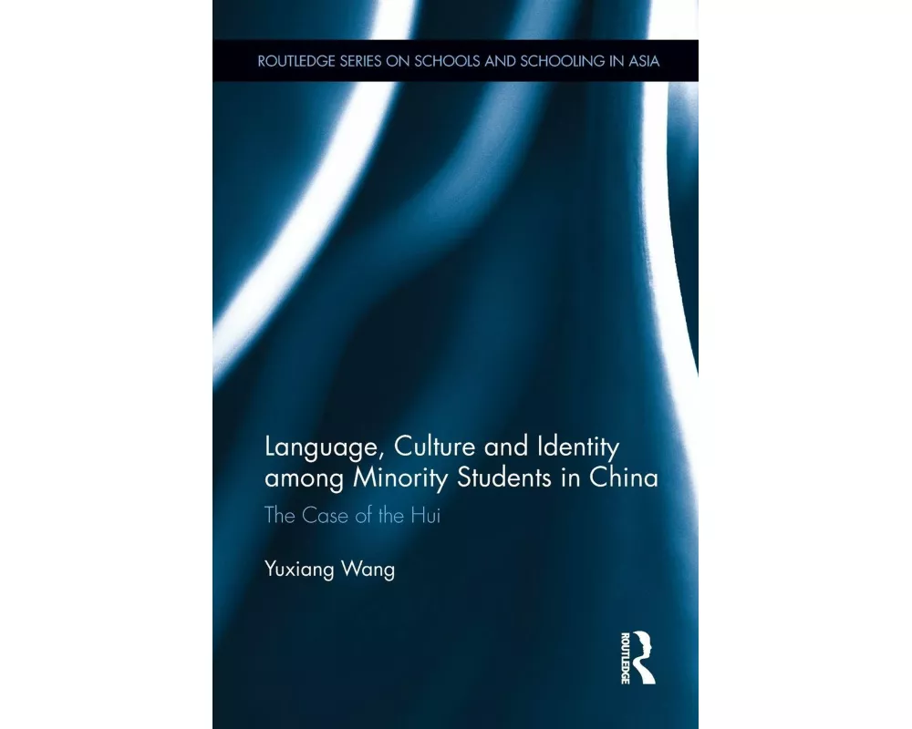 Language, Culture, and Identity among Minority Students in China