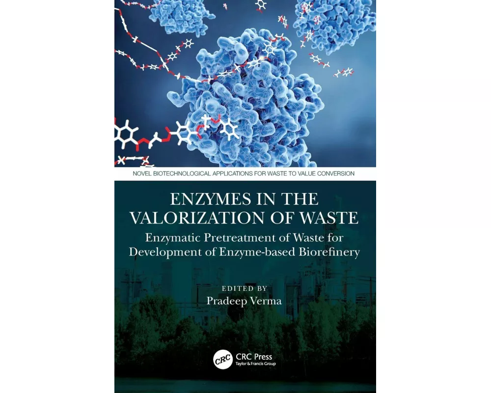 Enzymes in the Valorization of Waste