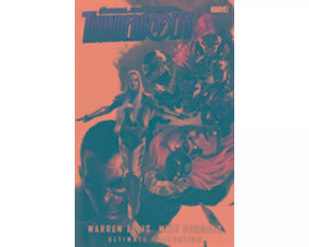 Thunderbolts By Warren Ellis & Mike Deodato Ultimate Collection