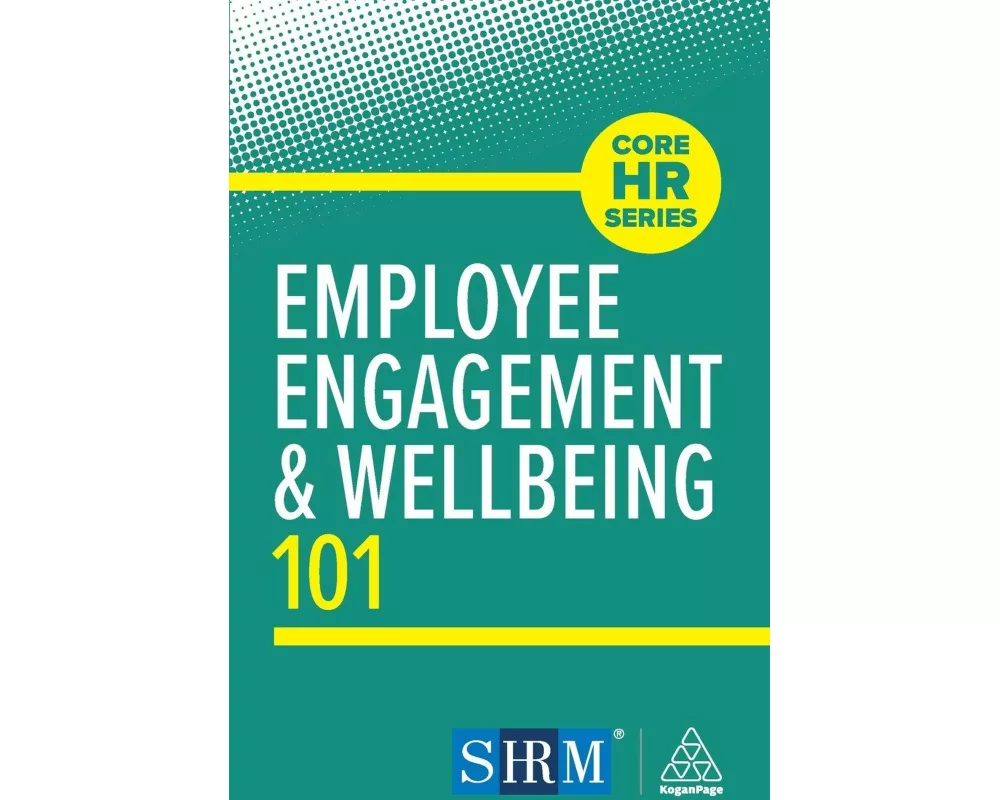 Employee Engagement and Wellbeing 101