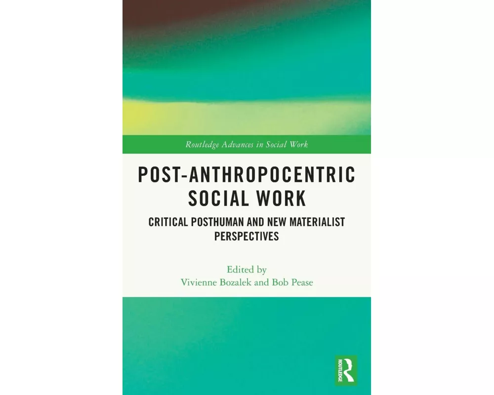Post-Anthropocentric Social Work