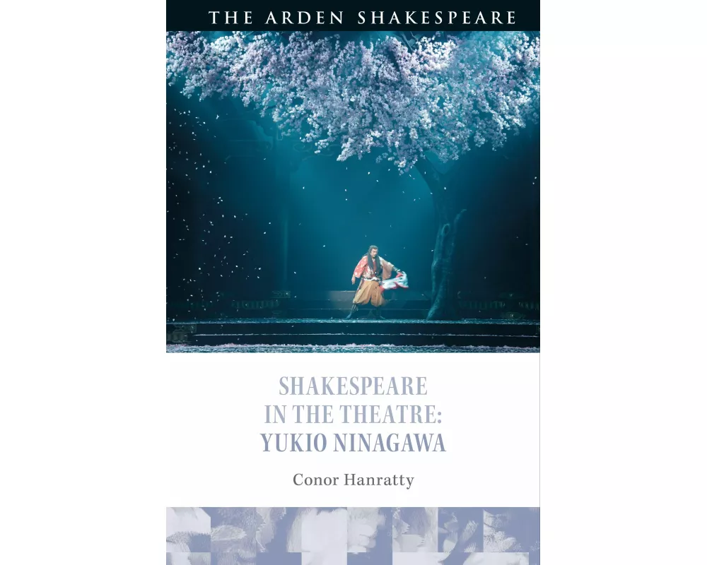Shakespeare in the Theatre: Yukio Ninagawa