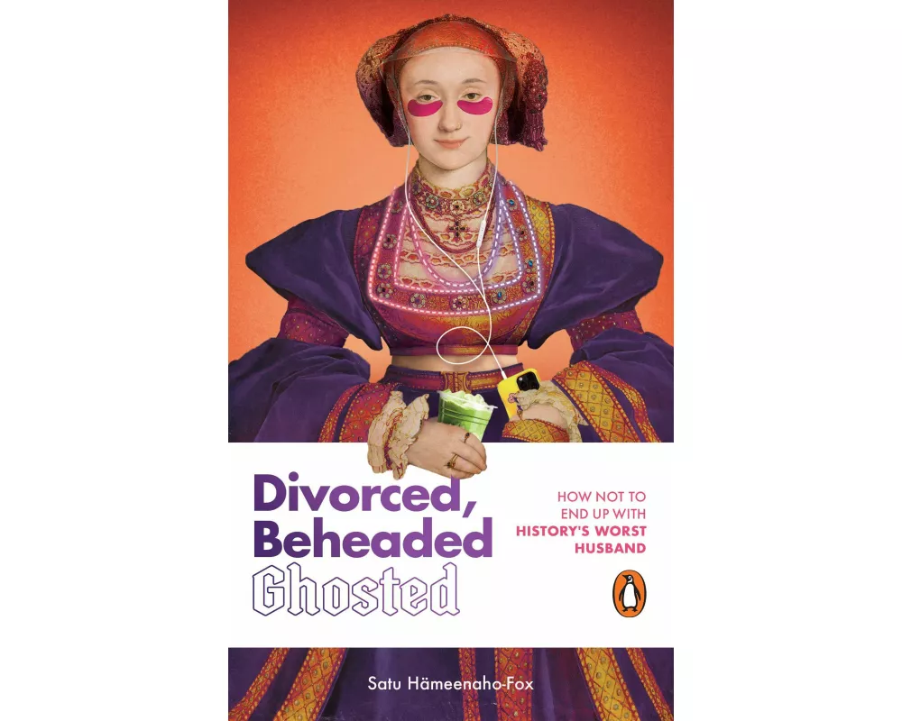 Divorced, Beheaded, Ghosted
