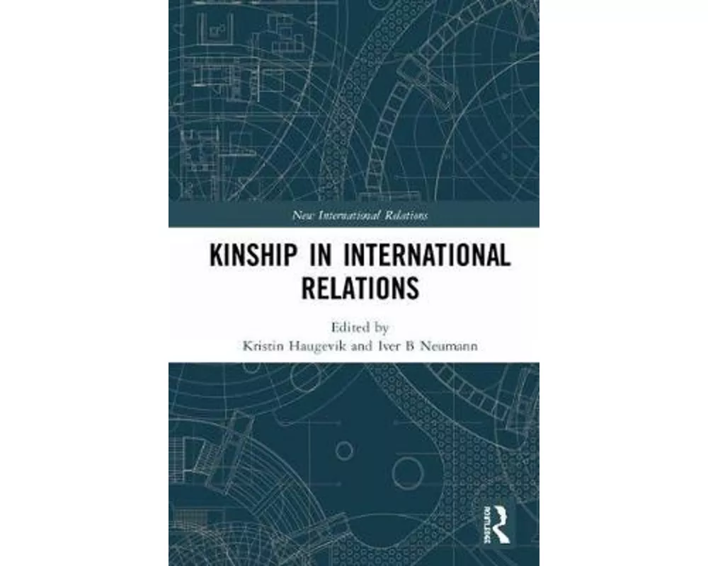 Kinship in International Relations