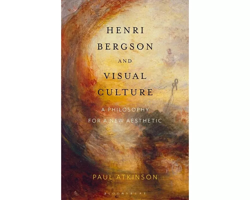 Henri Bergson and Visual Culture