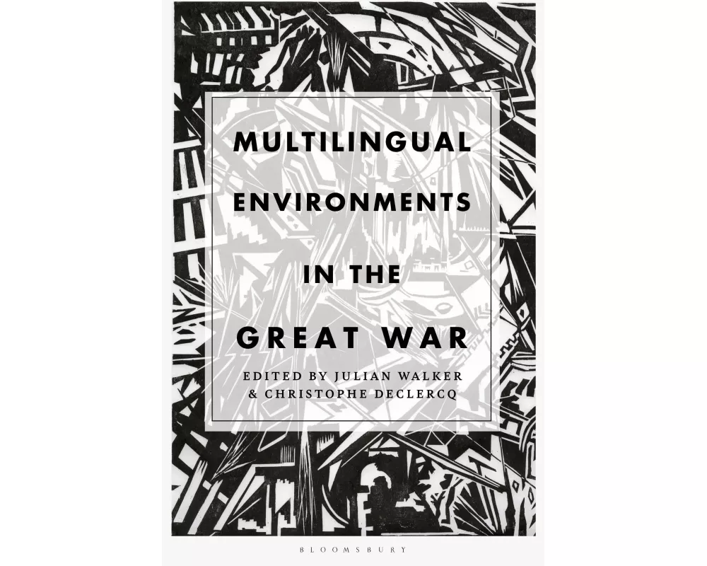 Multilingual Environments in the Great War