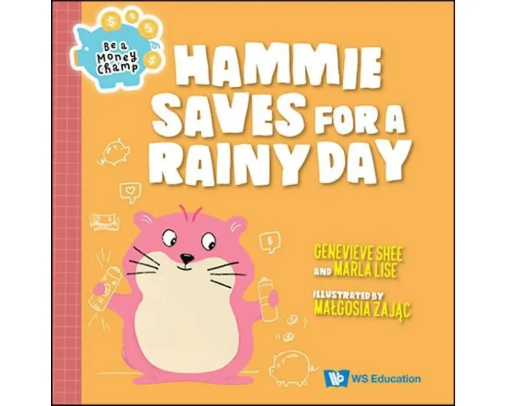 Hammie Saves For A Rainy Day