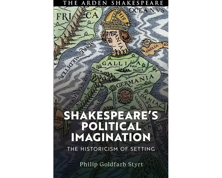 Shakespeare's Political Imagination