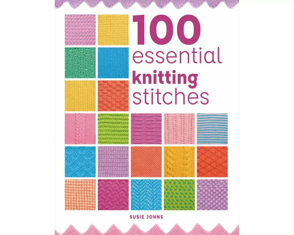100 Essential Knitting Stitches