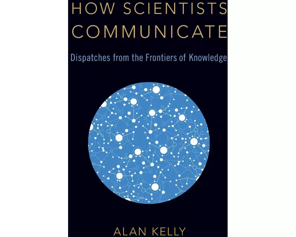 How Scientists Communicate