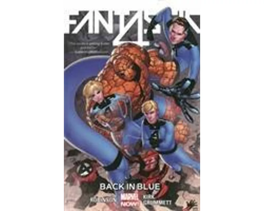 Fantastic Four Volume 3: Back In Blue