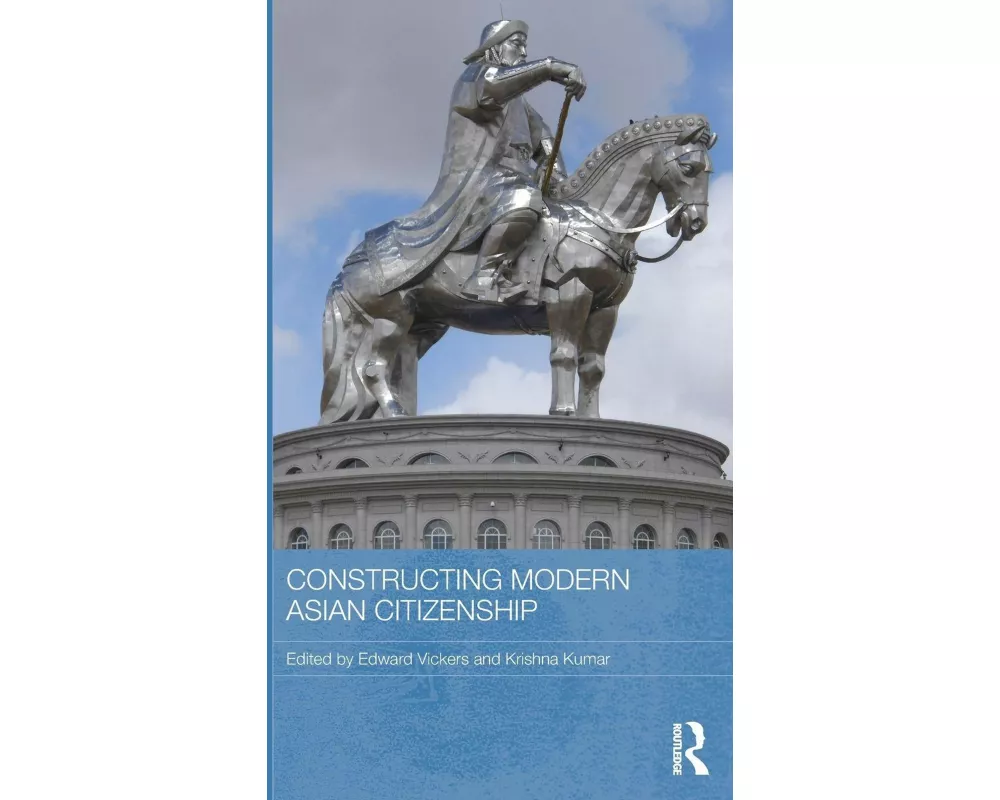 Constructing Modern Asian Citizenship