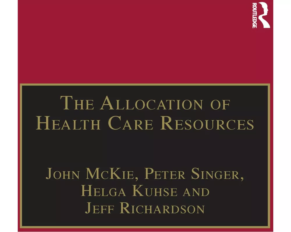 The Allocation of Health Care Resources
