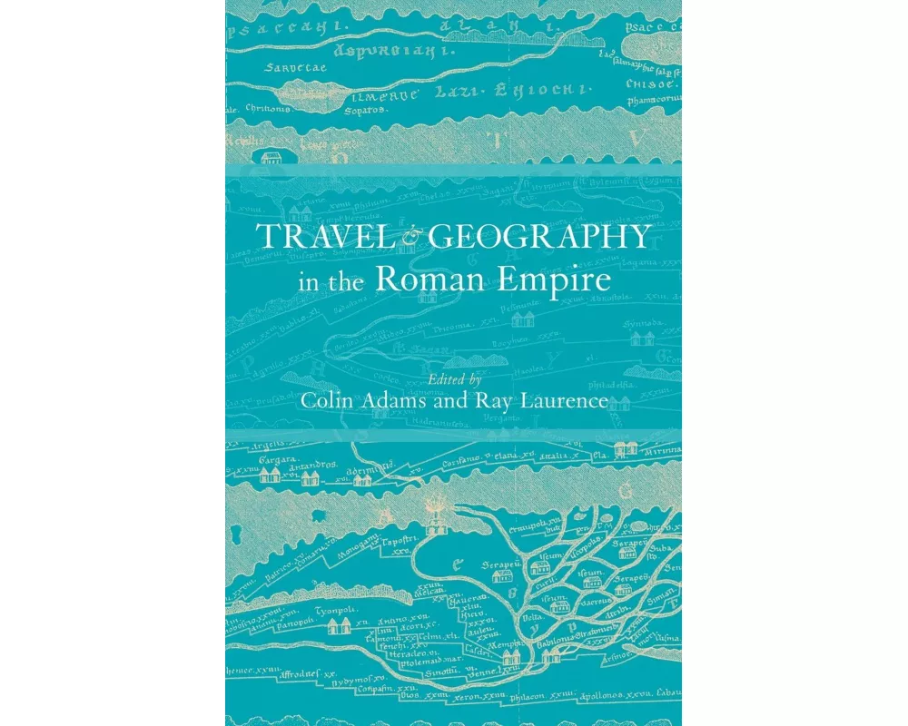 Travel and Geography in the Roman Empire