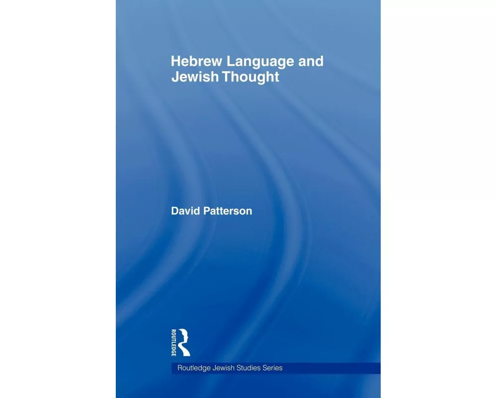 Hebrew Language and Jewish Thought