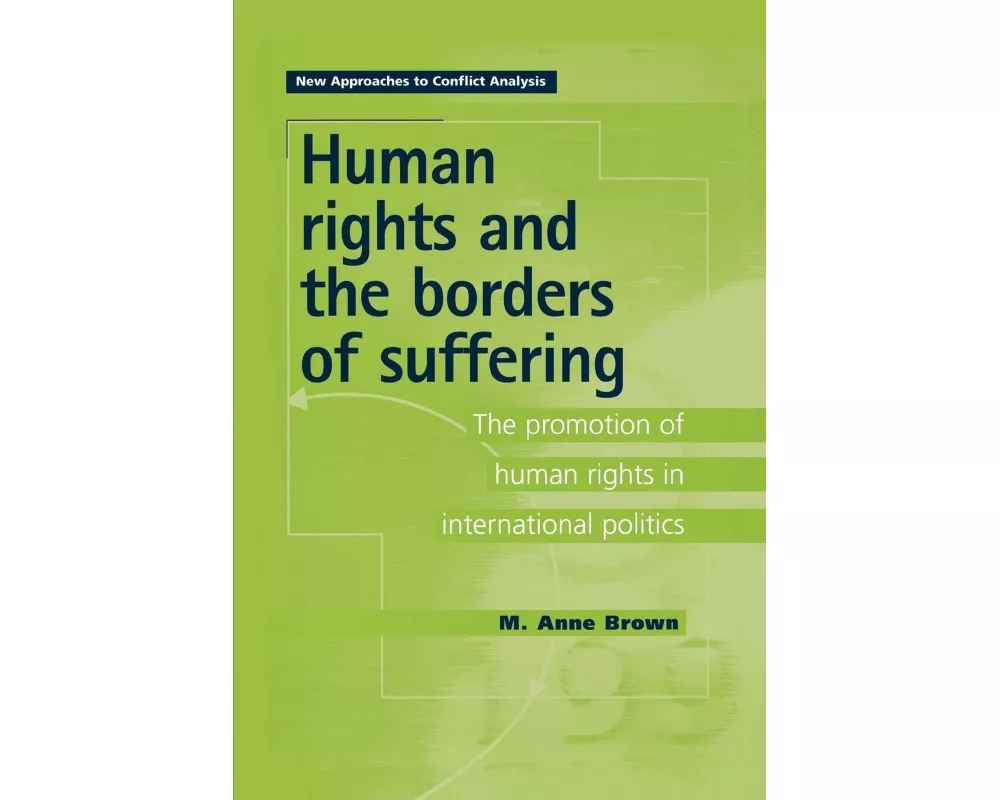 Human Rights and the Borders of Suffering