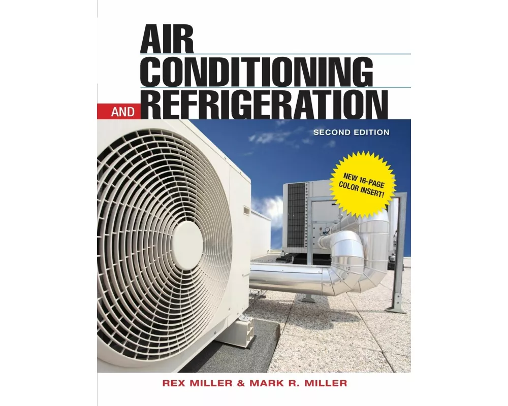 Air Conditioning and Refrigeration, Second Edition