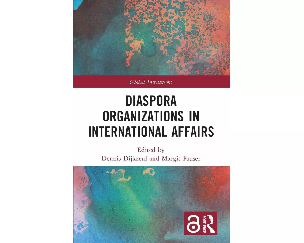 Diaspora Organizations in International Affairs