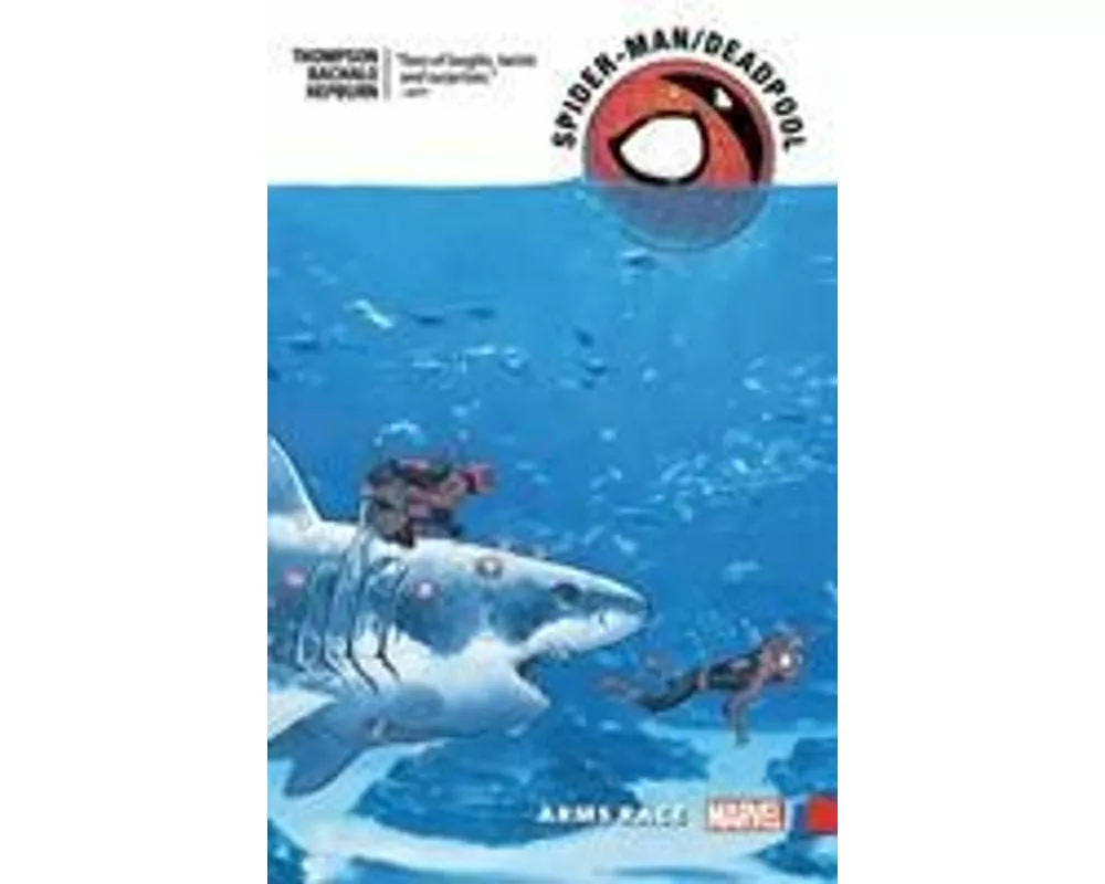 Spider-Man/Deadpool Vol. 5: Arms Race