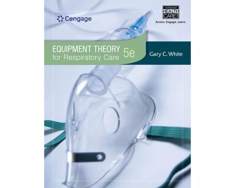 Equipment Theory for Respiratory Care