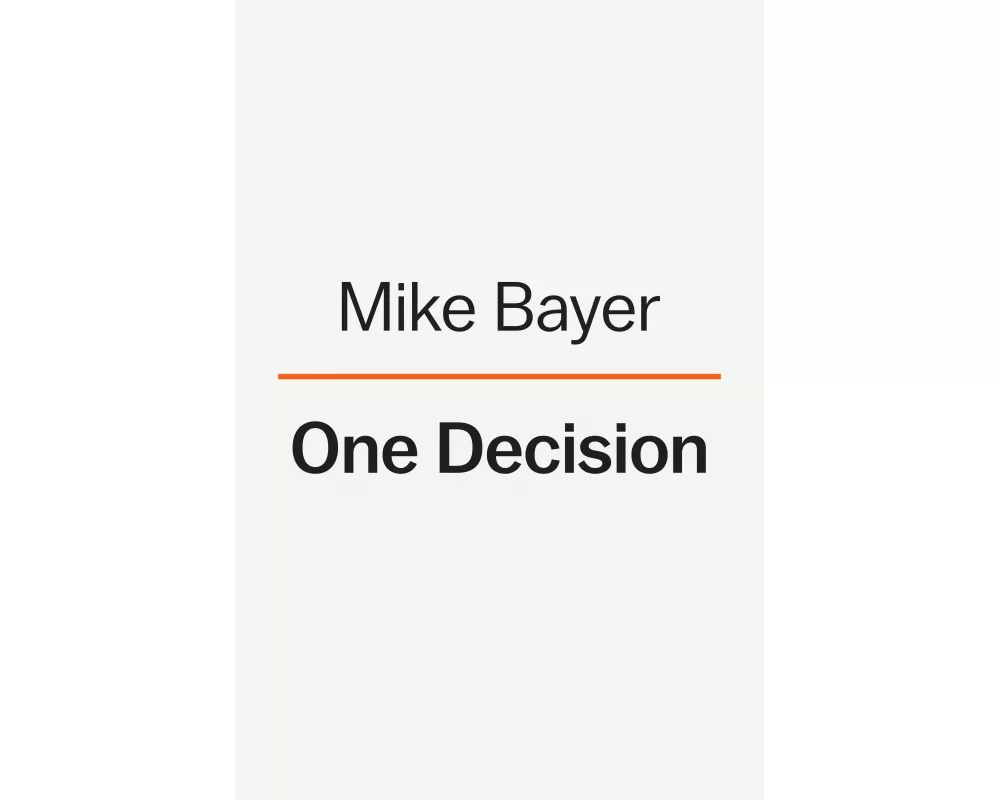 One Decision