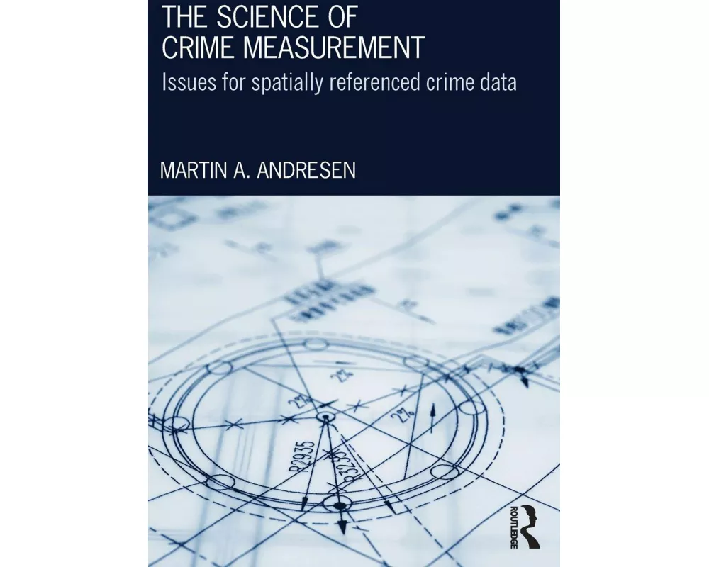The Science of Crime Measurement