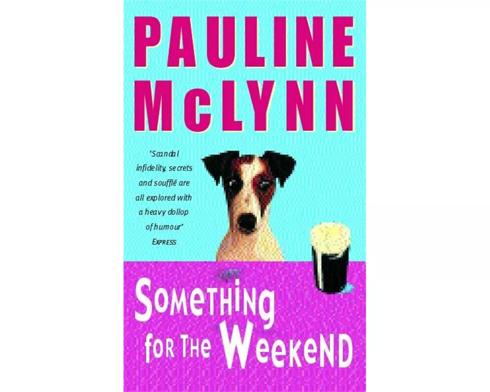 Something for the Weekend (Leo Street, Book 1)