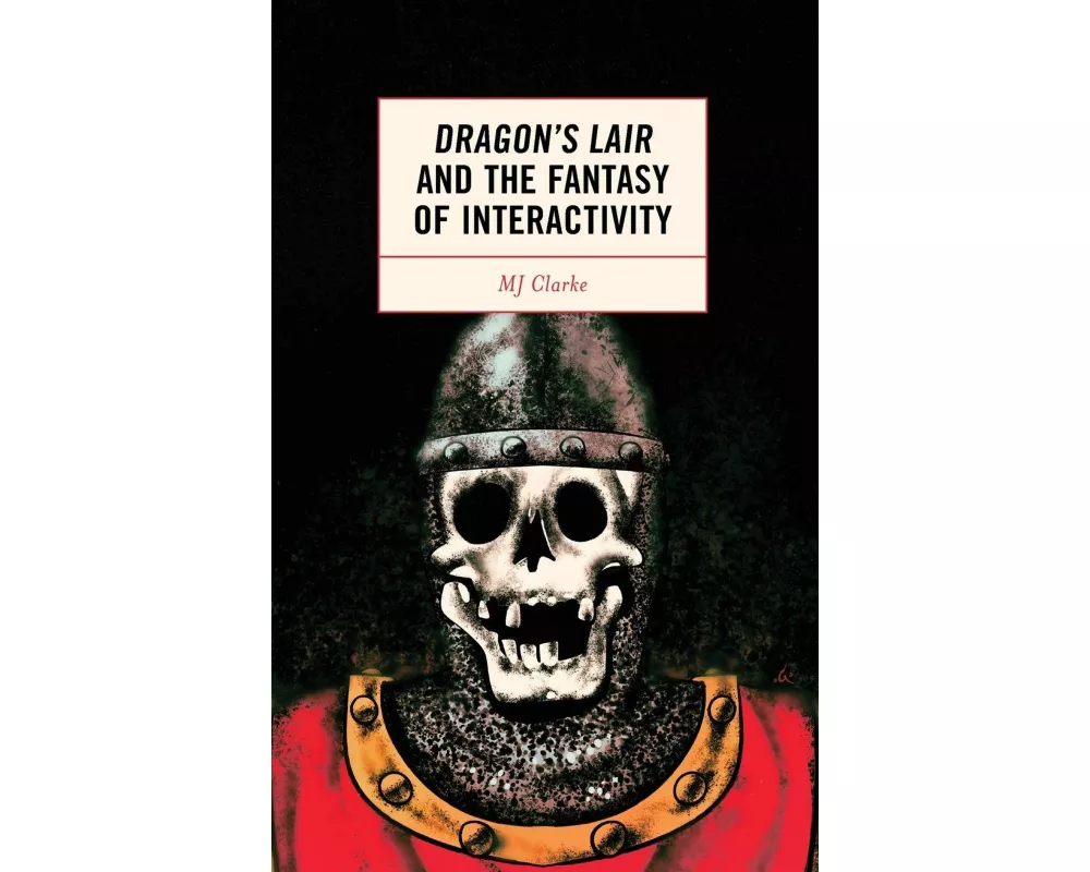Dragon's Lair and the Fantasy of Interactivity