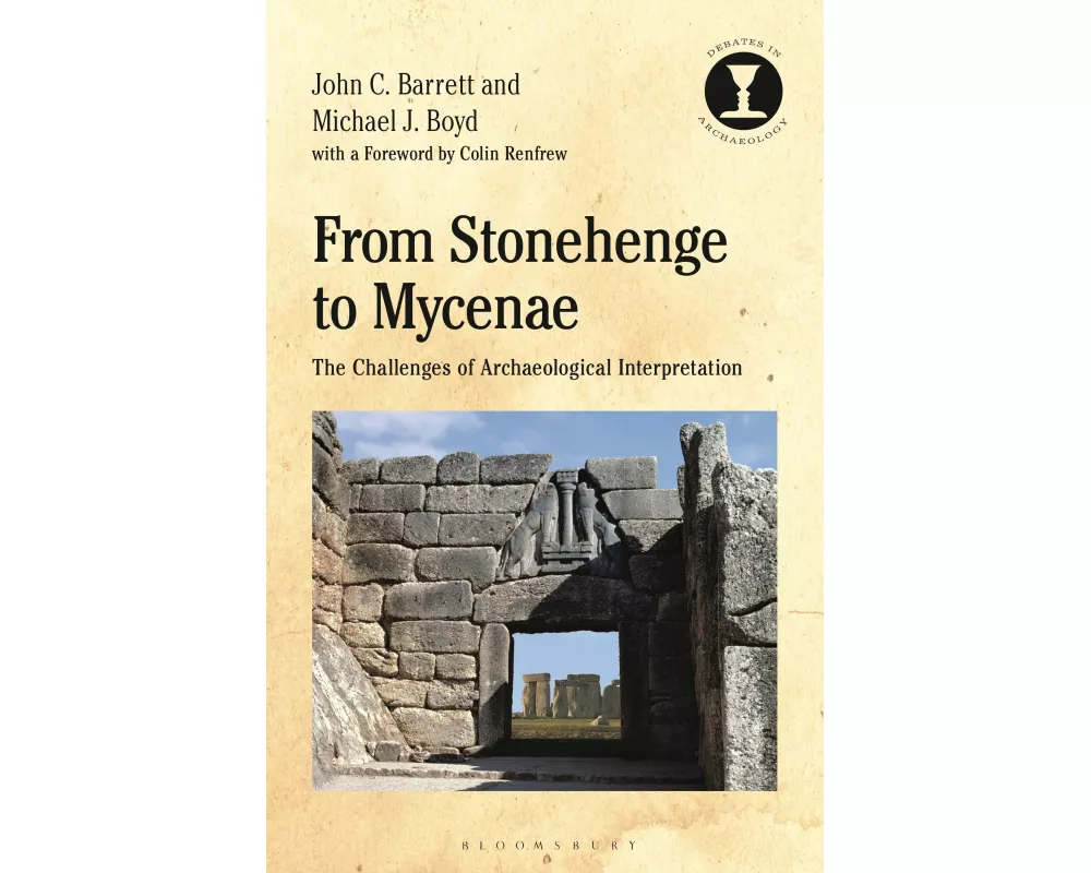 From Stonehenge to Mycenae