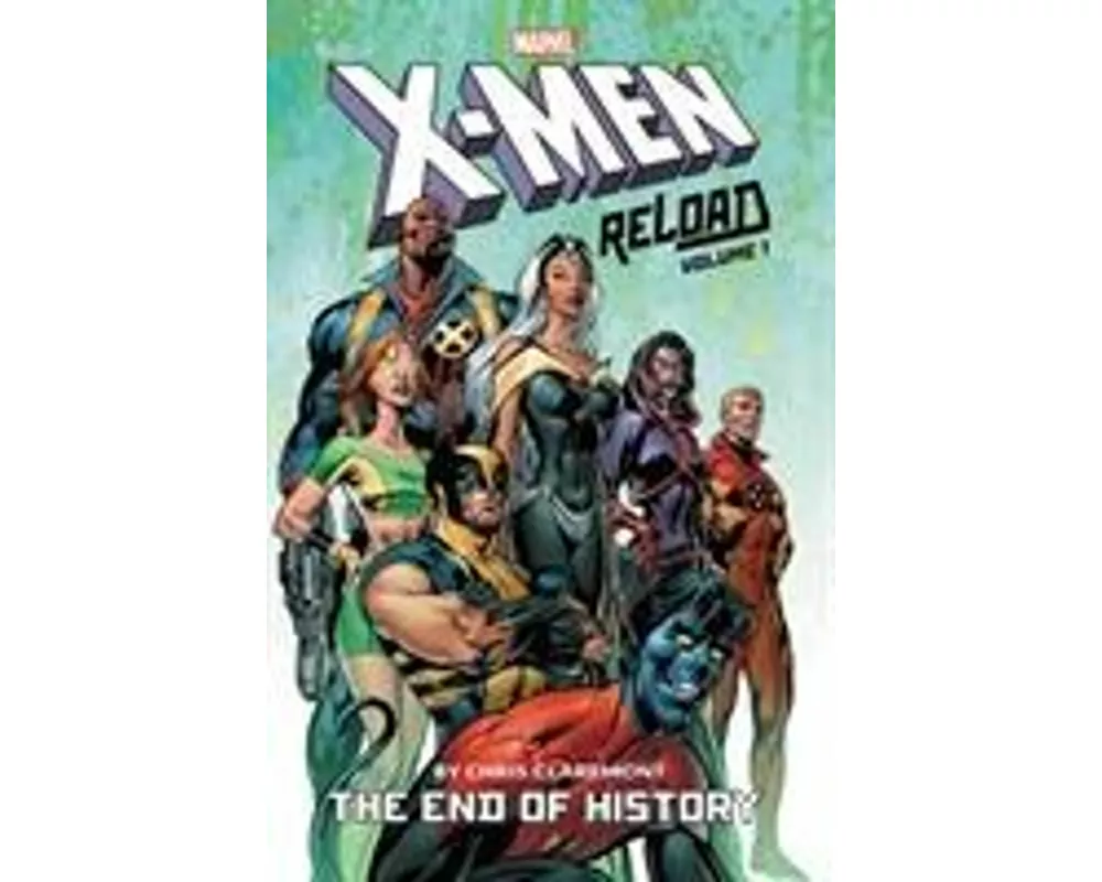 X-men: Reload By Chris Claremont Vol. 1 - The End Of History