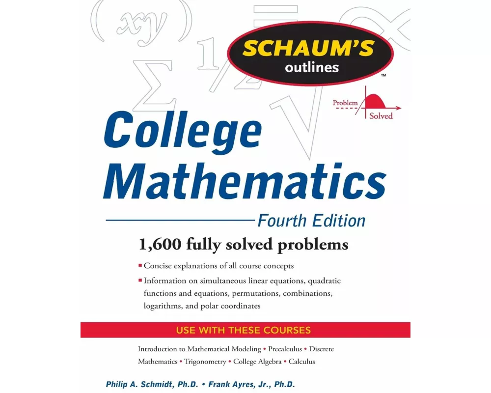Schaum's Outline of College Mathematics, Fourth Edition