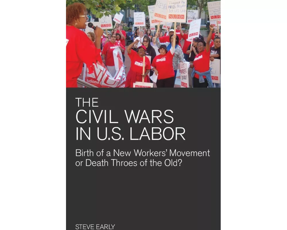 The Civil Wars In U.s Labor