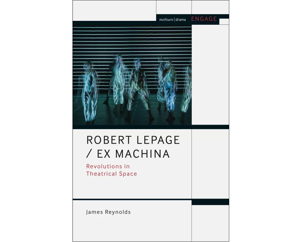 Robert Lepage / Ex Machina