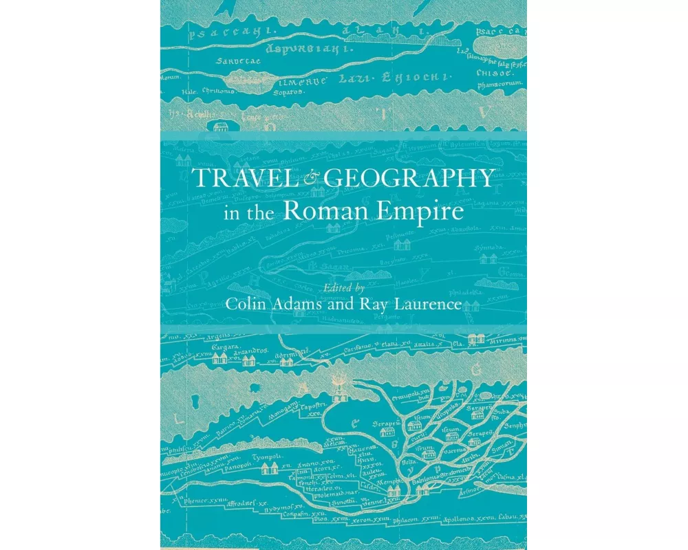 Travel and Geography in the Roman Empire