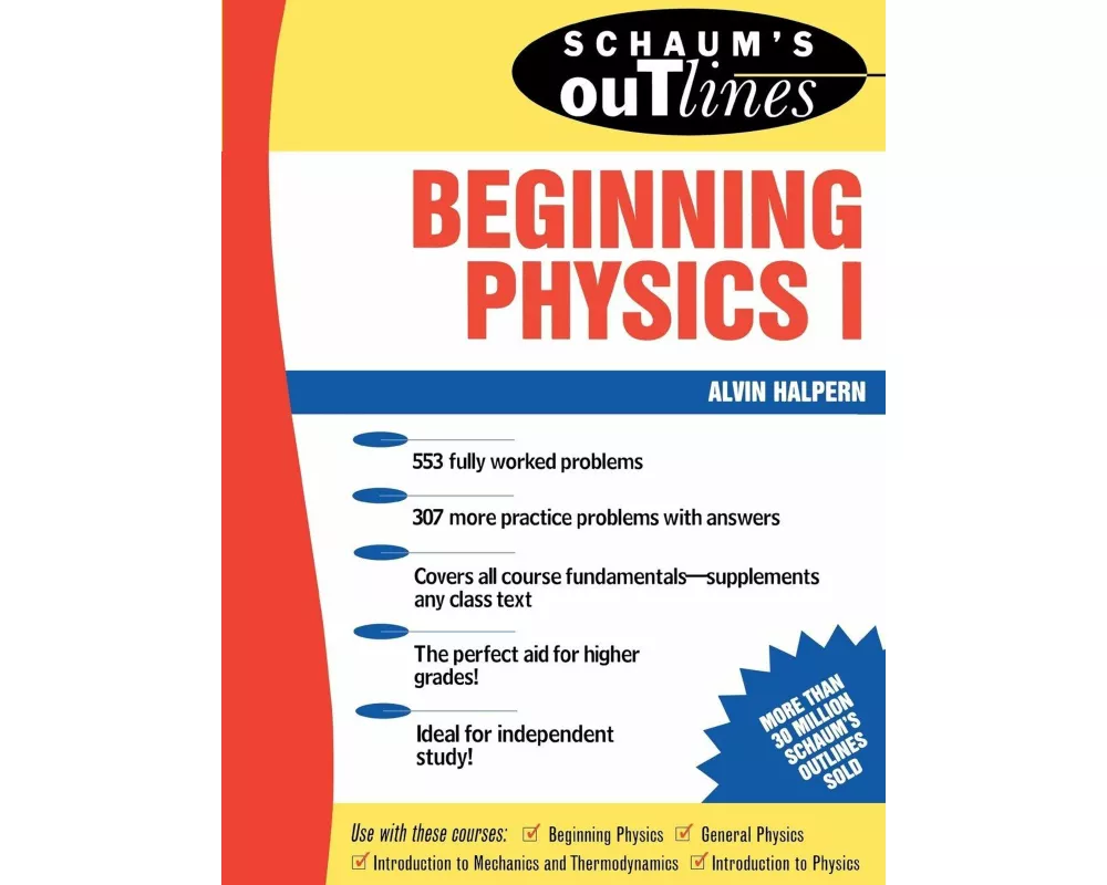 Schaum's Outline of Beginning Physics I: Mechanics and Heat