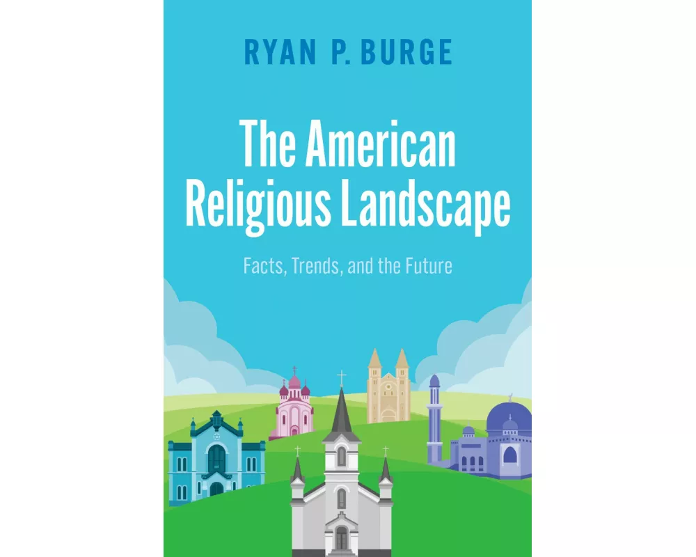 The American Religious Landscape