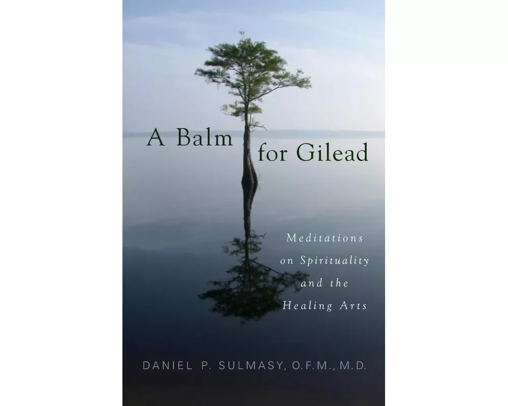 A Balm for Gilead