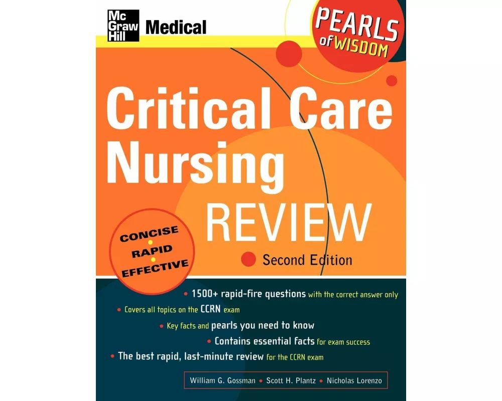 Critical Care Nursing Review: Pearls of Wisdom, Second Edition