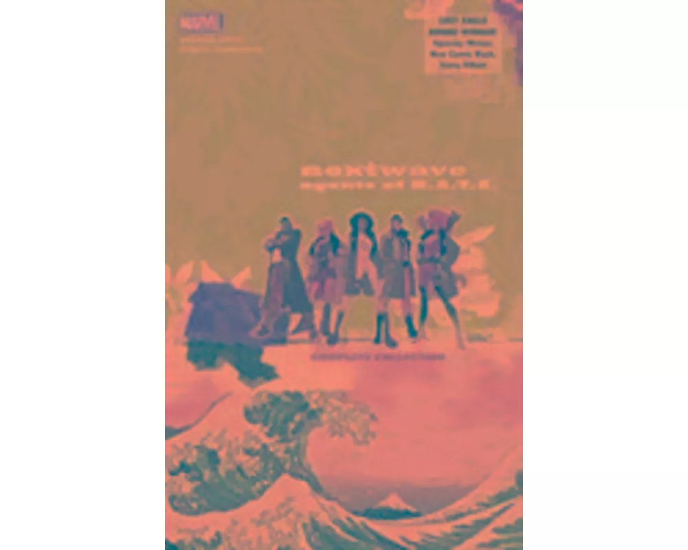 Nextwave: Agents of H.A.T.E. - The Complete Collection (New Printing)