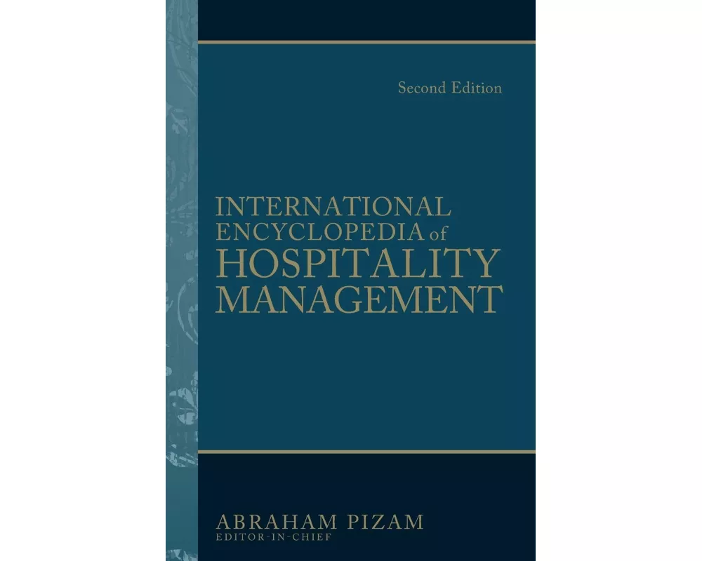 International Encyclopedia of Hospitality Management 2nd edition