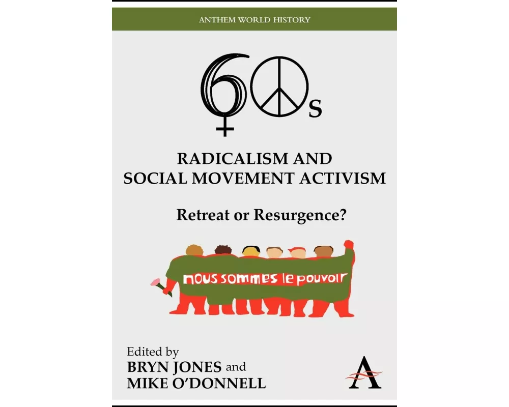 Sixties Radicalism and Social Movement Activism