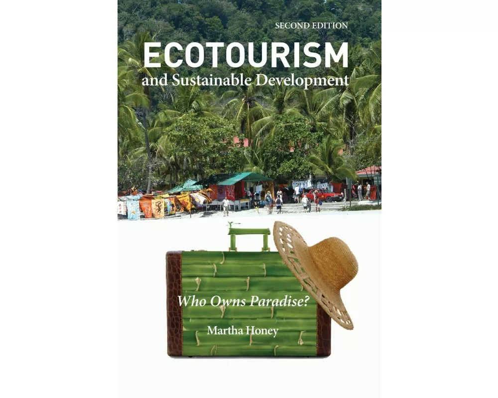 Ecotourism and Sustainable Development, Second Edition