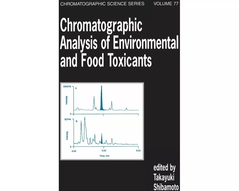 Chromatographic Analysis of Environmental and Food Toxicants