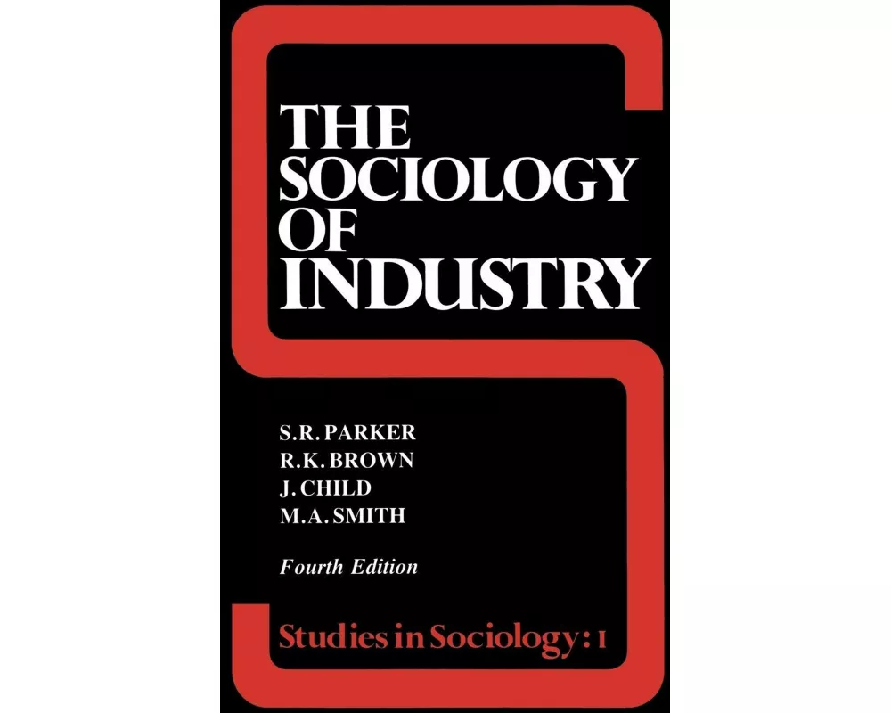 The Sociology of Industry