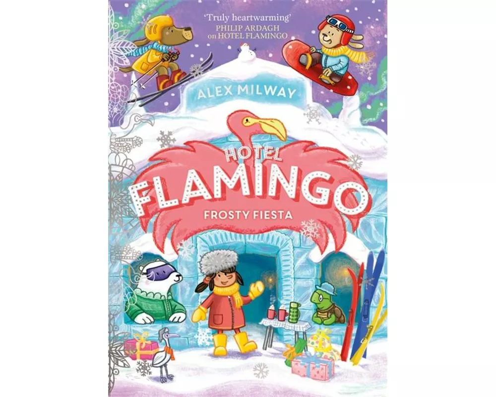 Hotel Flamingo: Frosty Fiesta