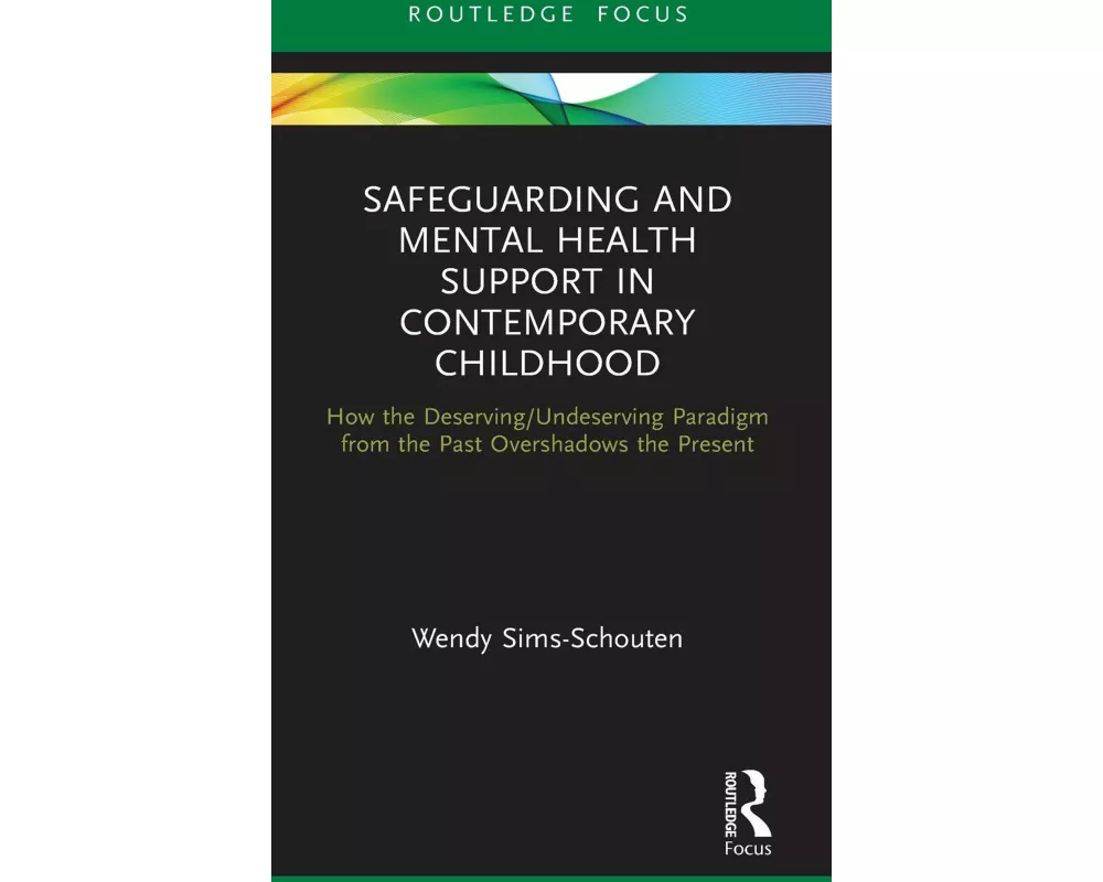 Safeguarding and Mental Health Support in Contemporary Childhood