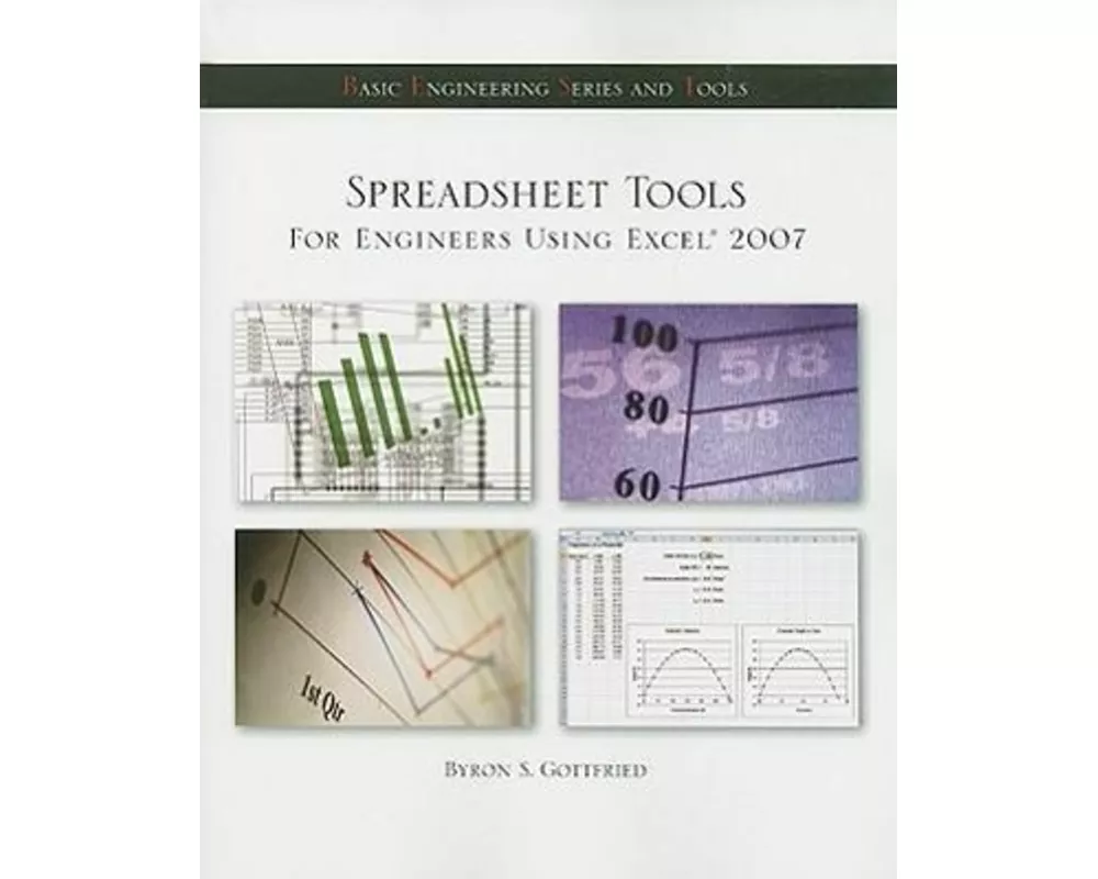 Spreadsheet Tools for Engineers Using Excel 2007