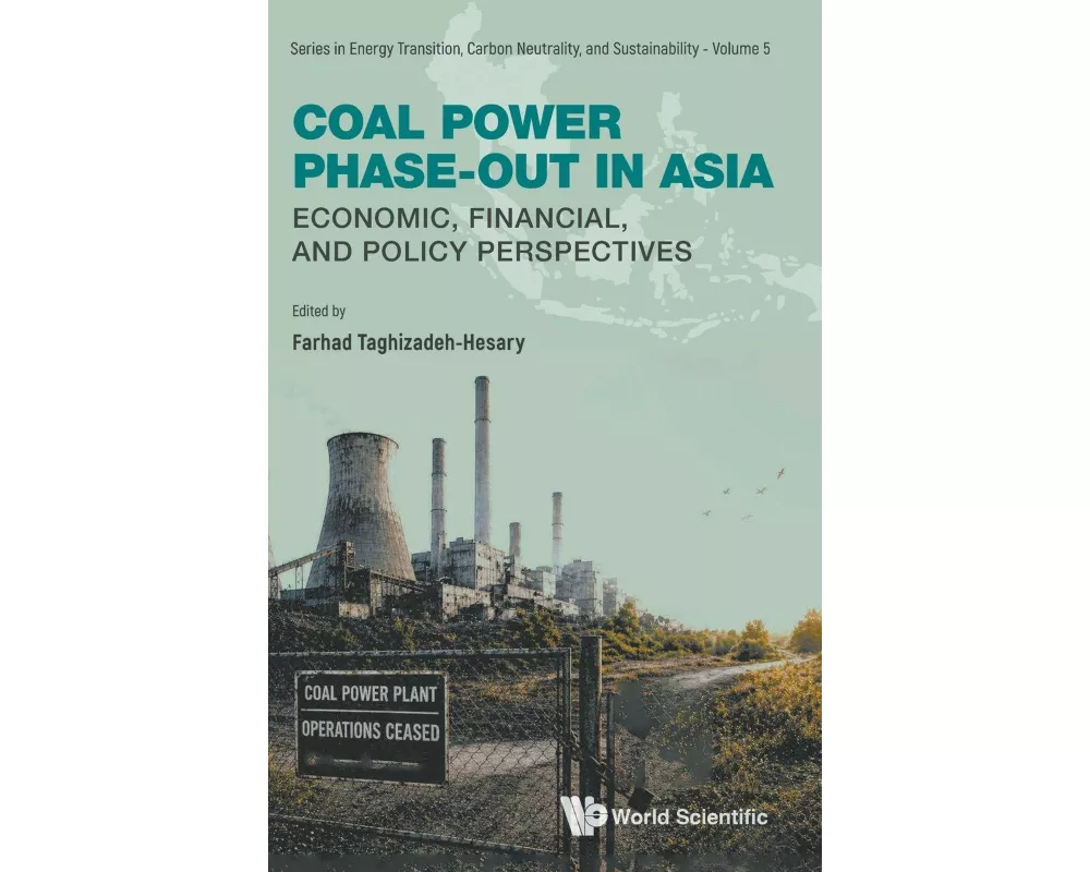 Coal Power Phase-out In Asia: Economic, Financial, And Policy Perspectives